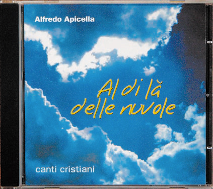 CD musicale Al di là delle nuvole canti cristiani Alfredo Apicella